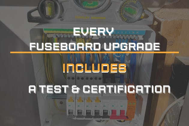 Free Test & Certification for every fuse board install